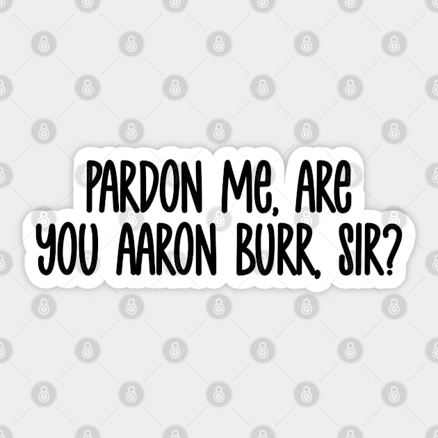 Pardon Me Sticker by Solenoid Apparel